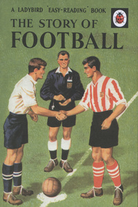Book Cover for The Story of Football by Vera Southgate, Jack Matthew