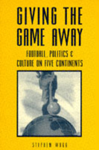 Book Cover for Giving the Game Away by Stephen Wagg