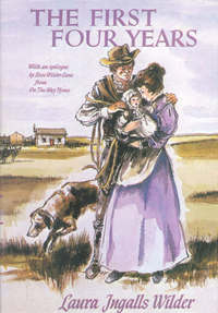 Book Cover for The First Four Years by Laura Ingalls Wilder