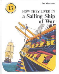 Book Cover for How They Lived in a Sailing Ship of War by Ian A Morrison