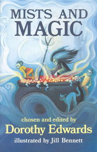 Book Cover for Mists and Magic by Dorothy Edwards, Jill Bennett