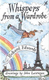 Book Cover for Whispers from a Wardrobe by Richard Edwards, John Lawrence