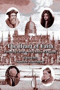 Book Cover for The Heart of Faith by Andrew Atherstone
