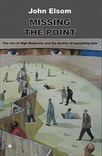 Book Cover for Missing the Point by John Elsom