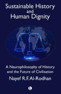 Book Cover for Sustainable History and the Dignity of Man by Nayef R F AlRodhan