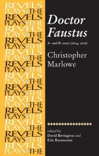 Book Cover for Doctor Faustus, A- And B- Texts 1604 by Eric Rasmussen, Stephen Bevington