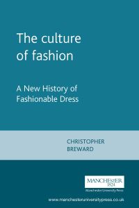 Book Cover for The Culture of Fashion by Christopher Breward