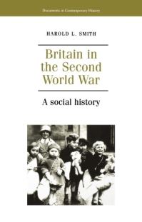 Book Cover for Britain in the Second World War by Harold L Smith