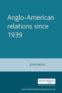 Book Cover for Anglo-American Relations Since the Second World War by John Baylis