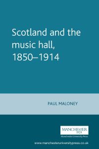 Book Cover for Scotland and the Music Hall, 1850-1914 by Paul Maloney
