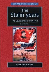 Book Cover for The Stalin Years by Evan Mawdsley
