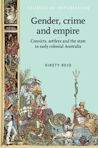 Book Cover for Gender, Crime and Empire by Kirsty Reid
