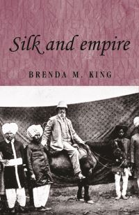 Book Cover for Silk and Empire by Brenda M King