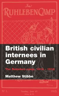 Book Cover for British Civilian Interness in Germany by Matthew Stibbe