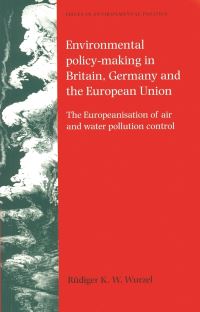 Book Cover for Environmental Policy-Making in Britain, Germany and the European Union by Rüdiger Wurzel