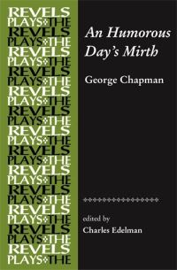 Book Cover for An Humorous Day's Mirth by George Chapman