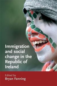 Book Cover for Immigration and Social Change in the Republic of Ireland by Bryan Fanning