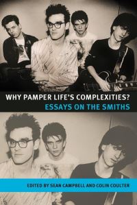 Book Cover for Why Pamper Life's Complexities? by Sean Campbell, Colin Coulter