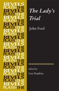Book Cover for The Lady's Trial by John Ford, Lisa Hopkins