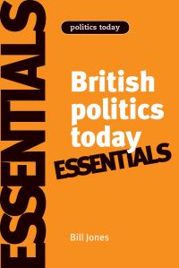 Book Cover for British Politics Today by Bill Jones