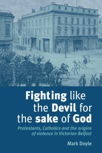 Book Cover for Fighting Like the Devil for the Sake of God by Mark Doyle
