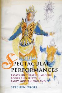 Book Cover for Spectacular Performances by Stephen Orgel