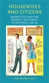 Book Cover for Housewives and Citizens by Caitríona Beaumont