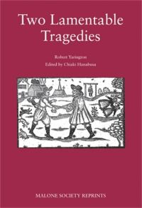 Book Cover for Two Lamentable Tragedies by Robert Yarington