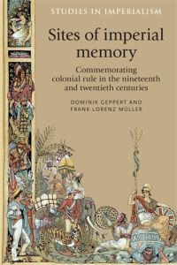 Book Cover for Sites of Imperial Memory by Dominik Geppert, Frank Lorenz Müller