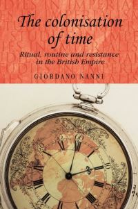 Book Cover for The Colonisation of Time by Giordano Nanni