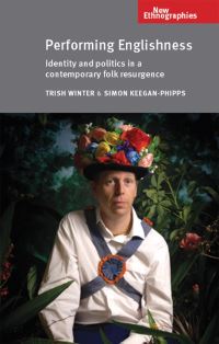 Book Cover for Performing Englishness by Trish Winter, Simon KeeganPhipps