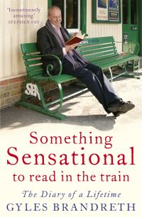 Book Cover for Something Sensational to Read in the Train by Gyles Daubeney Brandreth