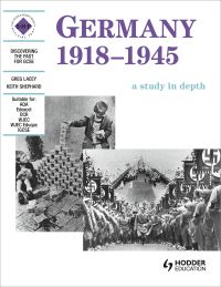 Book Cover for Germany, 1918-1945 by Greg Lacey, Keith Shephard, Schools History Project