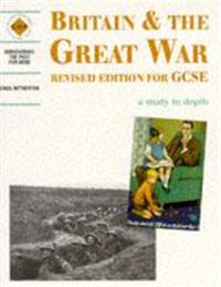 Book Cover for Britain & The Great War by Greg Hetherton, Schools History Project