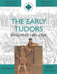 Book Cover for The Early Tudors by David Rogerson, Samantha Ellsmore, David Hudson, Schools History Project