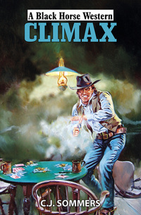 Book Cover for Climax by CJ Sommers