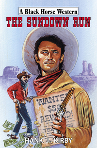 Book Cover for The Sundown Run by Hank J Kirby