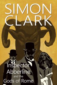 Book Cover for Inspector Abberline and the Gods of Rome by Simon Clark