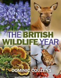 Book Cover for The British Wildlife Year by Dominic Couzens