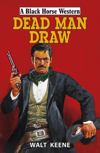 Book Cover for Dead Man Draw by Walt Keene