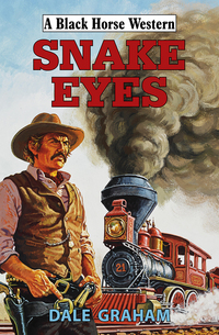 Book Cover for Snake Eyes by Dale Graham