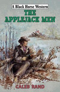 Book Cover for The Applejack Men by Caleb Rand