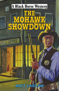 Book Cover for The Mohawk Showdown by Matt Laidlaw