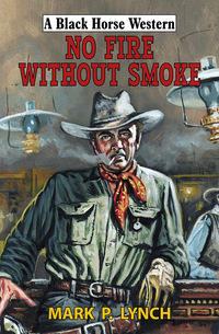 Book Cover for No Fire Without Smoke by Mark P Lynch