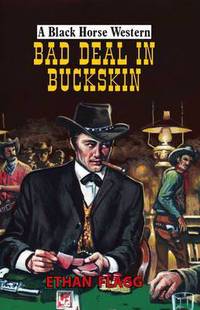 Book Cover for Bad Deal at Buckskin by Ethan Flagg