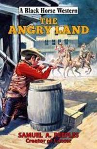 Book Cover for The Angry Land by Samuel Anthony Peeples