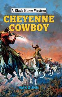 Book Cover for Cheynenne Cowboy by Max Gunn