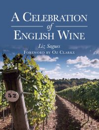 Book Cover for A Celebration of English Wine by Liz Sagues