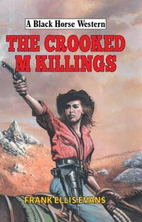 Book Cover for The Crooked M Killings by Frank Ellis Evans