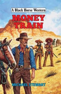 Book Cover for Money Train by Michael Stewart
